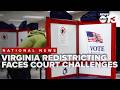 Virginia redistricting plan faces court challenges after narrow approval
