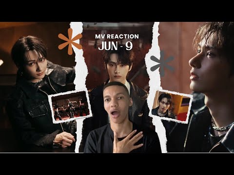 JUN - 9 (MV REACTION)