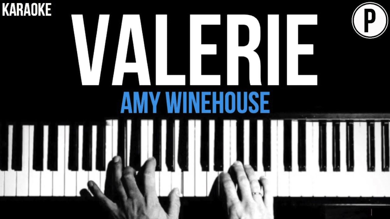 Amy Winehouse Valerie Karaoke Slowed Acoustic Piano Instrumental
