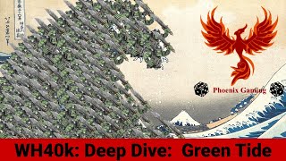 WH40k Orks: Green Tide Deep Dive