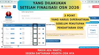 YANG DILAKUKAN SETELAH FINALISA OSN | HAL YANG DIPERHATIKAN SEBELUM PENDAFTARAN OSN