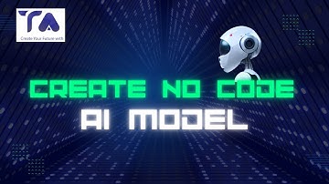 How to Build Your First AI Model Without Coding!
