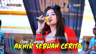 AKHIR SEBUAH CERITA - NANA BANANA // CAKRAWALA JANDUT LIVE GATAK GROBOGAN // SLAMET AUDIO