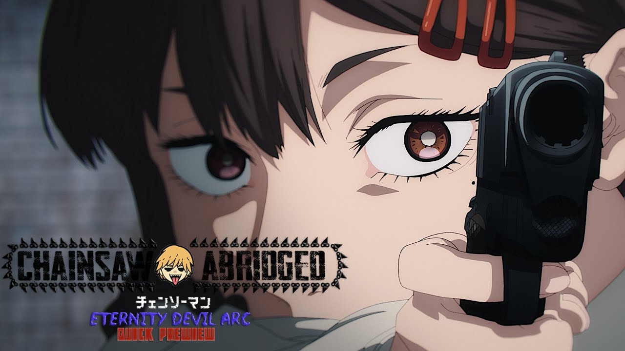 Chainsaw Man Abridged PReview