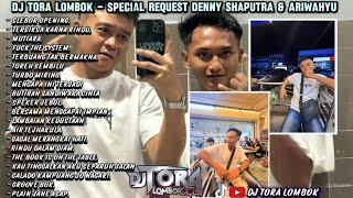Download Lagu DJ TORA LOMBOK™️ - SPECIAL REQUEST DENNY SHAPUTRA \u0026 ARIWAHYU FROM JOHOR BARU MIXTIPE FUNKOT 2026 MP3