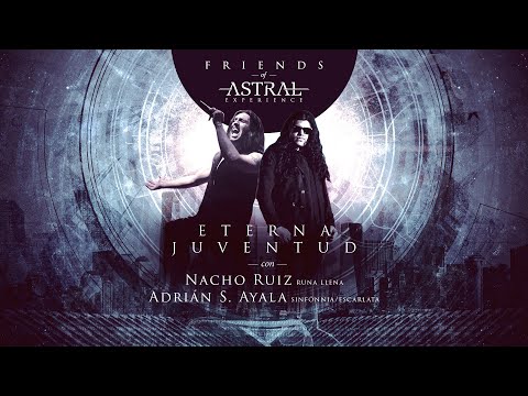 Astral Experience - Eterna Juventud (Friends Of Astral)
