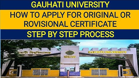 GU | How To Apply For Original/Provisoonal Certificate | Step By Step Discussion | At Our Channel |