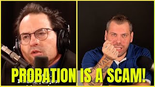 Why PROBATION is a SCAM that needs to be abolished #epicrant