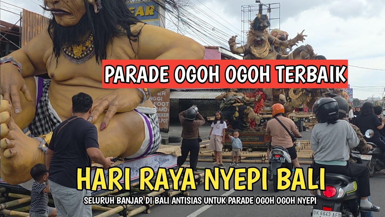 SITUASI PERAYAAN HARI RAYA NYEPI | OGOH OGOH BALI