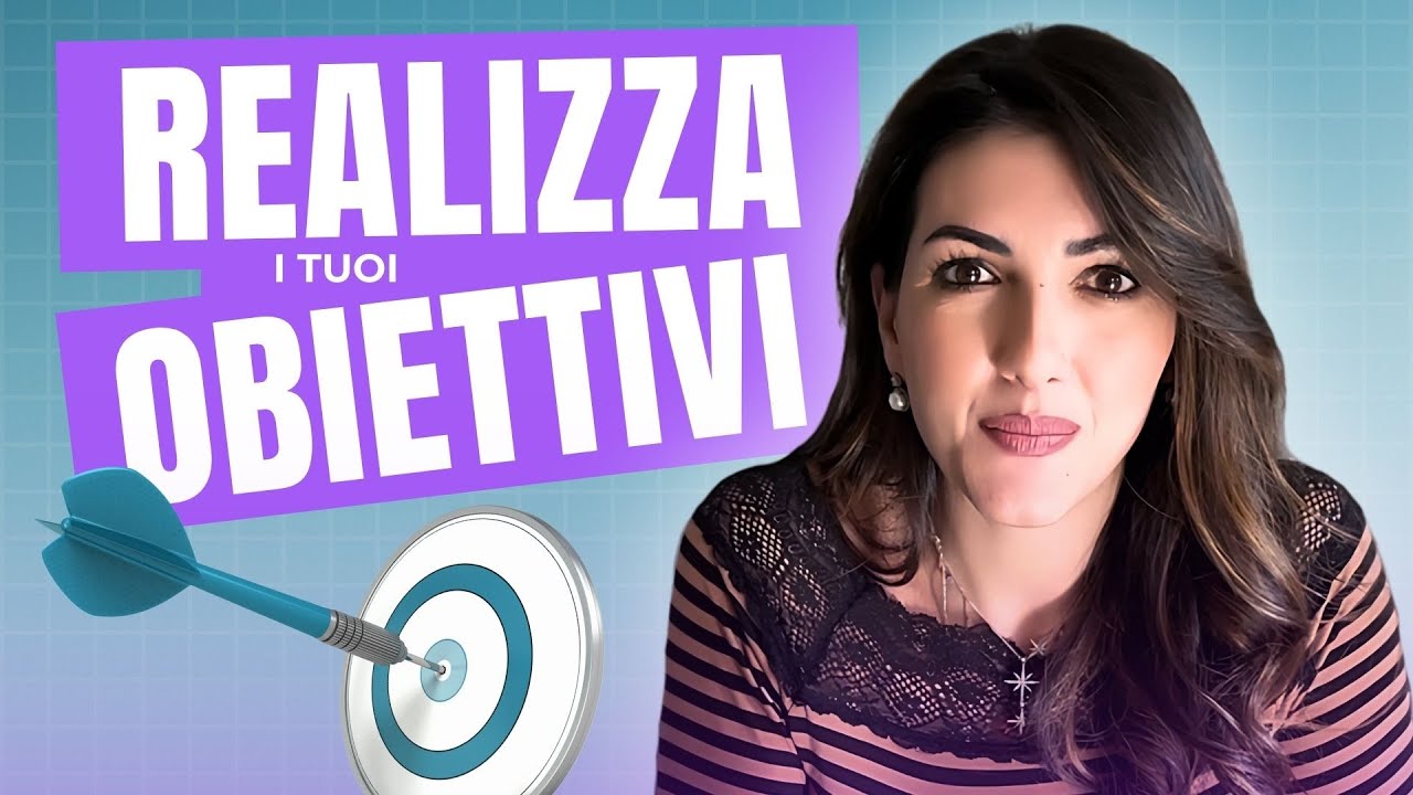 Imposta OBIETTIVI CHIARI and Smash Your Goals!