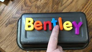 Bentley name song How Do You Spell Bentley