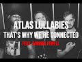 Atlas Lullabies - That&#39;s Why We&#39;re Connected (Delambora&#39;s version)