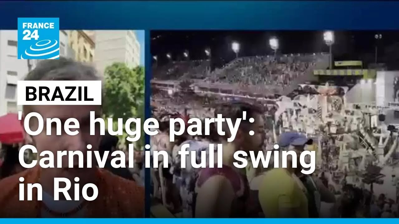 'One huge party': Brazilian carnival in full swing in Rio • FRANCE 24 English