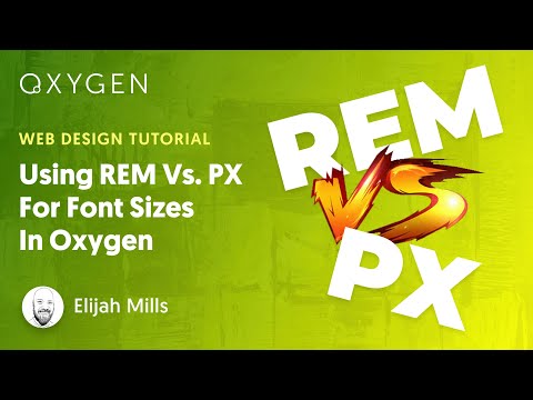 rem-vs.-px-for-font-sizes-in-oxygen