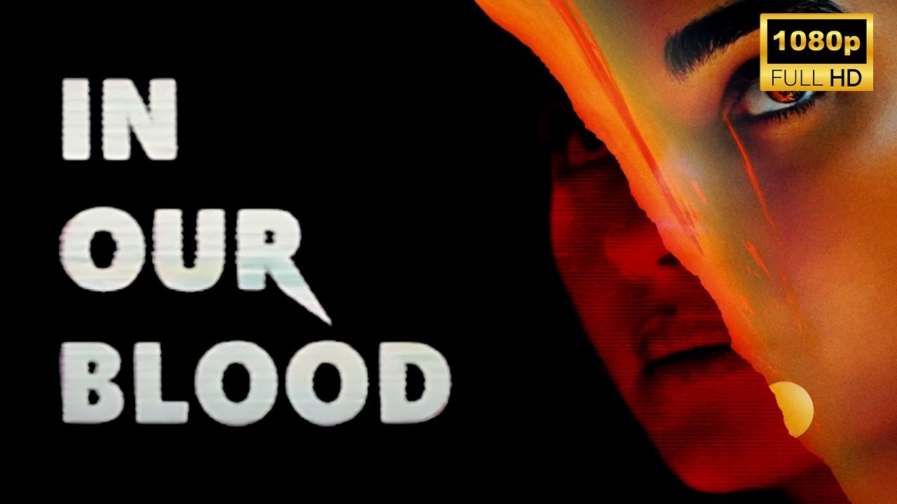 In Our Blood (2025) | Psychological Horror | New Hollywood Movie Breakdown | Facts and Review