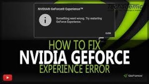 NVIDIA GeForce Experience - Error Code: 0x0003 (HOW TO FIX) [2019]