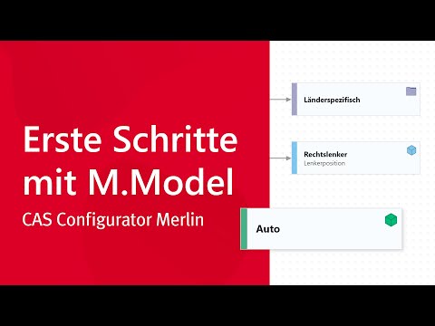 Erste Schritte mit M.Model | CAS Configurator Merlin Tutorial