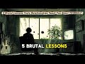 5 Brutal Lessons Toxic Relationships Teach You About YOURSELF