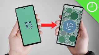 How to downgrade from Android 13 back to Android 12!