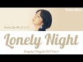 Kwon Jin Ah (권진아) - Lonely Night (Hospital Playlist OST Part 1) Lyrics (Han/Rom/Eng/가사)