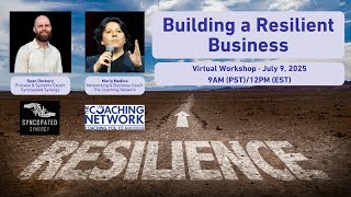 How to Build a Resilient Business in Any Economy | Free Virtual Workshop July 9