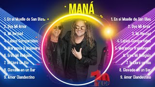 Top Hits Maná 2024 ~ Mejor Maná lista de reproducción 2024