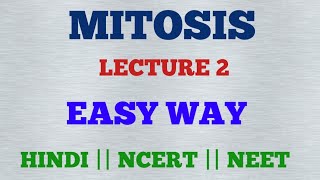 #NCERT Cell Cycle and Cell Division LECTURE 2||  Mitosis || Meiosis (EASY WAY) | Hindi ||Sunil Kumar