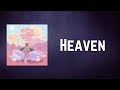 Pink Sweat$ - Heaven (Lyrics)