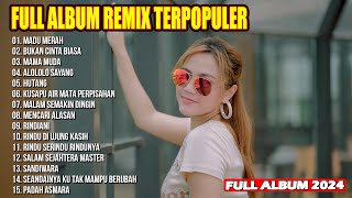 Full Album Terpopuler Remix Dara Fu - Madu Merah