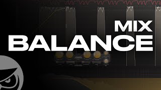 How to Make a Balanced Mix