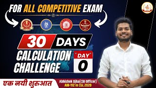 30 DAYS CALCULATION CHALLENGE by Abhishek Ojha Sir