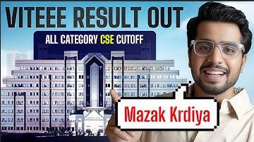 VITEEE Result OUT 💀 | CSE Cutoff | Counselling Process Explained : VIT -Ritik Meghwani 2025