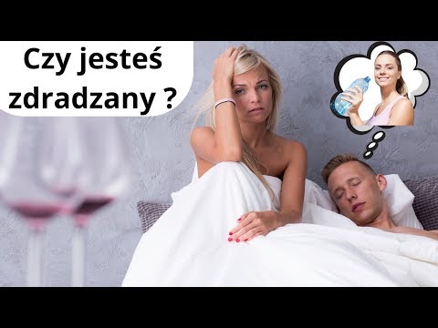 Jak poznać, że jesteś zdradzany? Oznaki