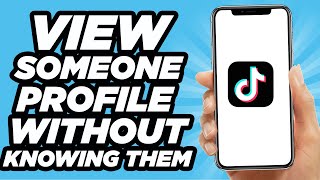 How To View A Tiktok Profile Without Them Knowing | Quick Tutorial (2025) screenshot 4