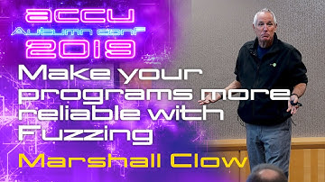 Make your programs more reliable with Fuzzing - Marshall Clow [ACCU 2019]
