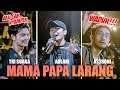Mama Papa Larang - Judika (Live Ngamen) Adlani Rambe, Astroni, Tri Suaka