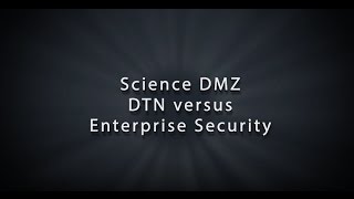 Celebrity Science DMZ: Data Transfer Nodes versus Enterprise Security Profile