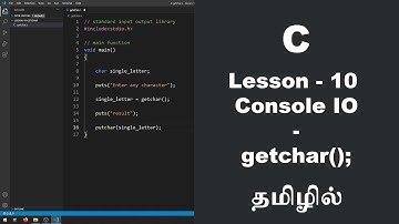 C Tamil Tutorial - Lesson - 10 - Console IO - getchar