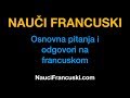 Francuski jezik 5 osnovna pitanja i odgovori  naucifrancuskicom