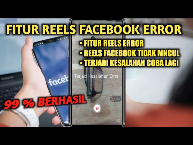 Download Facebook Reels Gagal?  Ini Cara Mengatasinya!