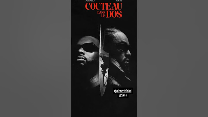 ALONZO - COUTEAU DAN LE DOS (FEAT. GiMS (CLiP OFFiCiEL)