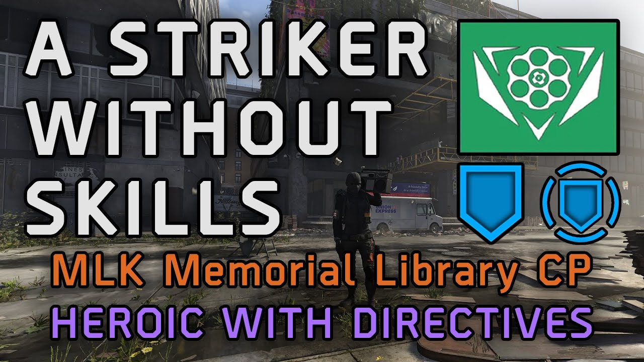 A Striker Without Skills MLK Memorial Library Control Point Heroic a-striker-without-skills-mlk-memorial-library-control-point-heroic
