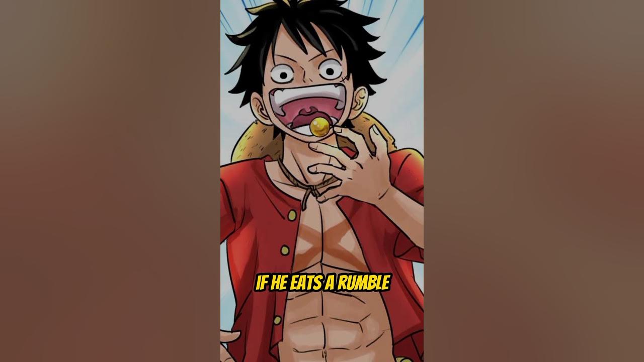 What If Luffy Eats Rumble Ball // shorts anime onepiece YouTube