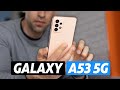 Samsung Galaxy A53 5G Review 