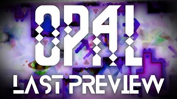 OPAL - Last preview