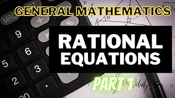 Introduction to Rational Functions l Rational Equations Part 1