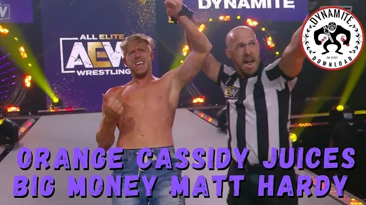 Orange Cassidy Juices Big Money Matt Hardy | AEW Dynamite 8/25/21