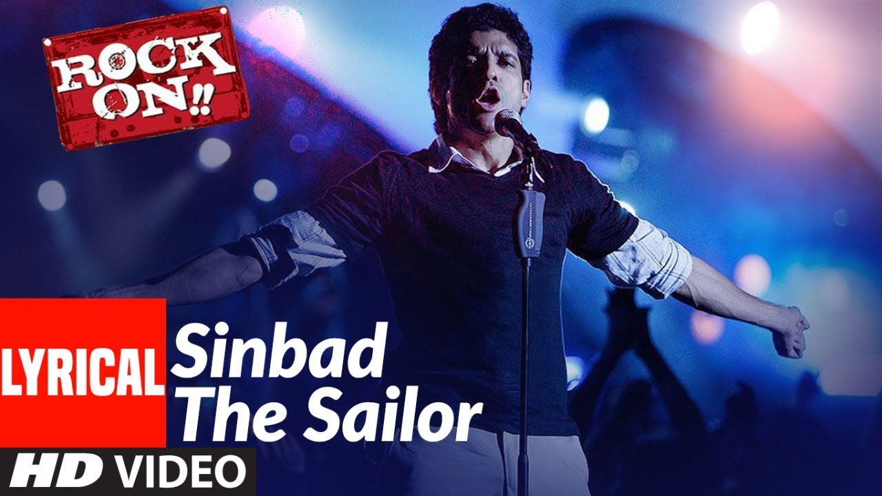Lyrical Sinbad The Sailor  Rock On  Farhan Akhtar Raman Mahadevan  Shankar Ehsaan Loy