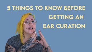 5 Things I Wish Clients Knew Before Getting Ear Curations