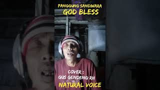 GOD BLESS : PANGGUNG SANDIWARA cover gus gendeng RH...